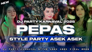 Download lagu DJ PEPAS FARUKO - STYLE PARTY ASEK ASEK NYENI 2025 VIRAL‼️CADELLEKSU RMX #trending mp3