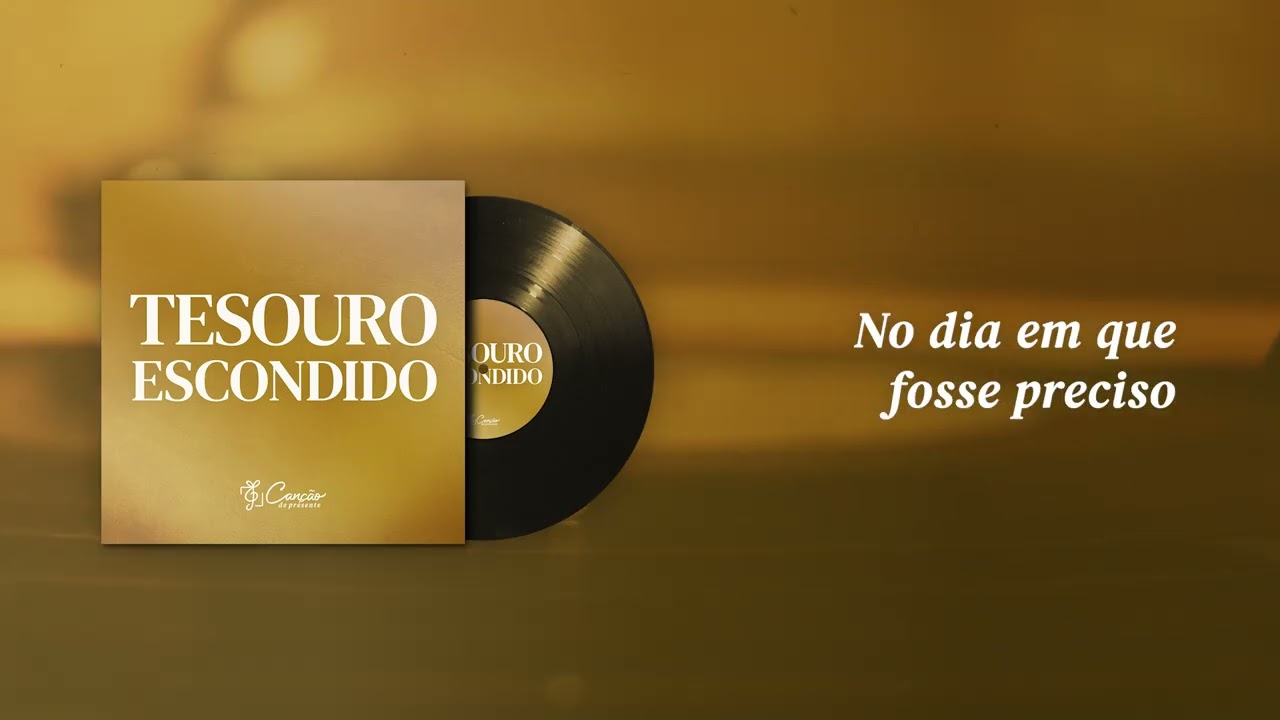 Tesouro Escondido (Canção de Presente)
