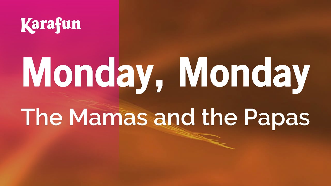 Monday, Monday - The Mamas and the Papas | Karaoke Version | KaraFun