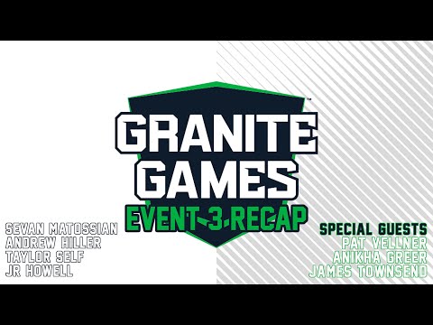 Granite Games Event 3 | Pat Vellner, Anikha Greer, Townsend, Hiller, Friend, Self, Howell