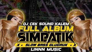 Download lagu DJ SIMPATIK FULL ALBUM TERBARU 2025 - SLOW BASS GLUDRUK [ LINNN MUSIC ] mp3