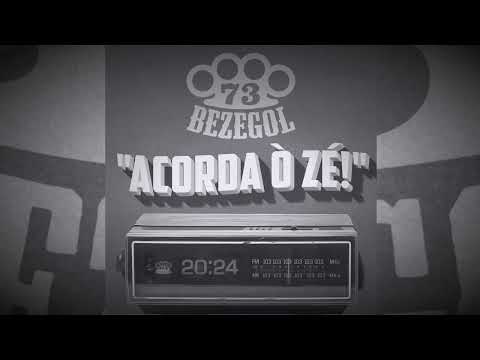 BEZEGOL & RUDE BWOY BANDA - ACORDA Ó ZÉ
