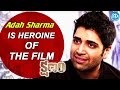 Adah Sharma Is Heroine Of The Film Adivi Sesh Kshanam Talking Movies With IDream
