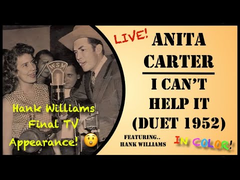 Anita Carter & Hank Williams - I Can't Help It (Live Duet 1952) IN COLOR!