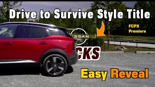 How to Easily Create a “Drive to Survive” Style  Revealing Intro Title - BTS