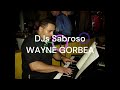 DJs Sabroso - WAYNE GORBEA