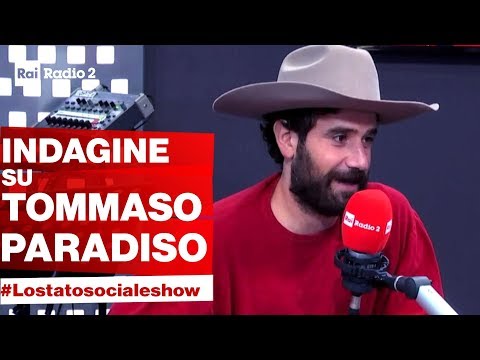 Tommaso Paradiso sottoposto all'Indagine de Lo Stato Sociale Show racconta un aneddoto
