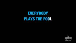Everybody Plays The Fool in the Style of "The Main Ingredient" karaoke video with lyrics
