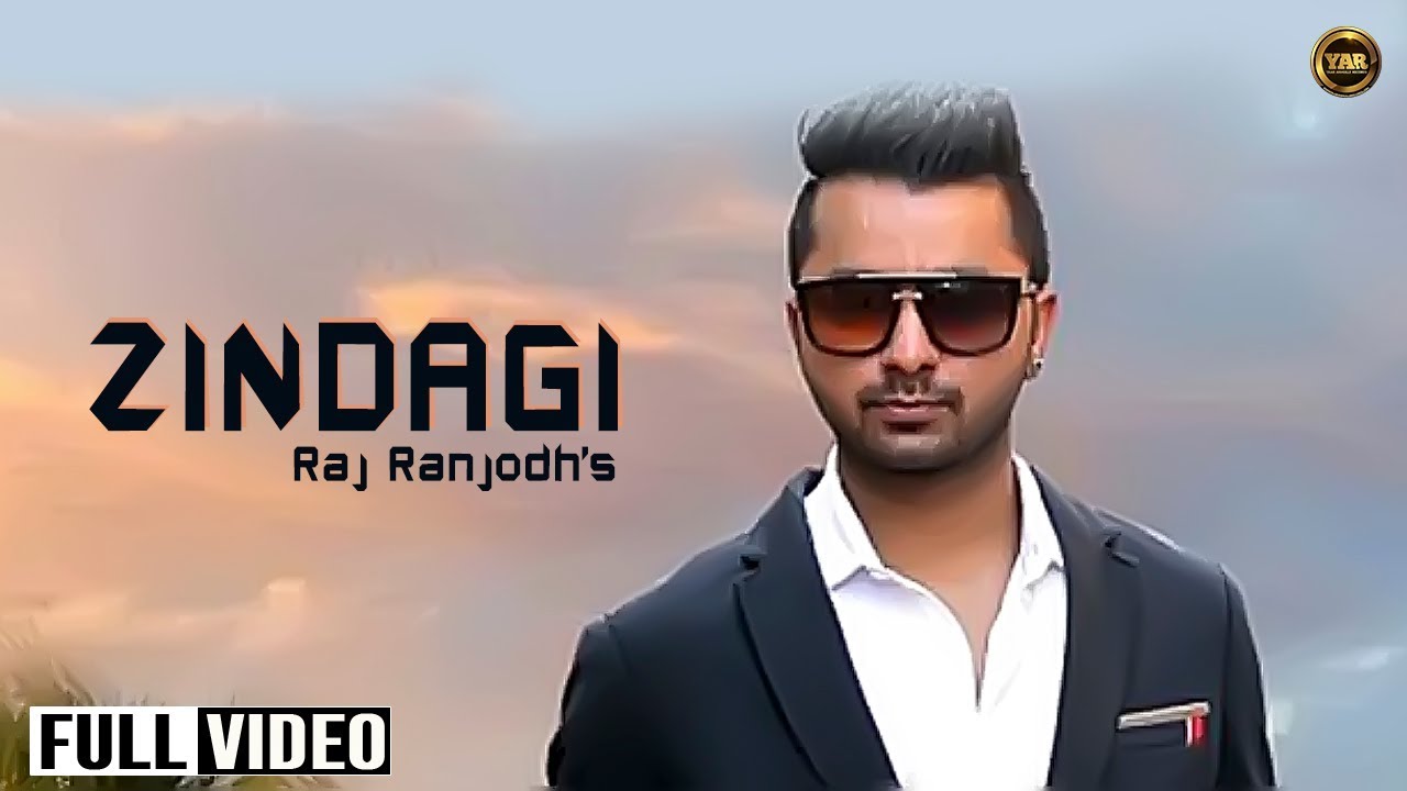 Zindagi Lyrics  | Zindagi – Raj Ranjodh | Raj Ranjodh | Raj Ranjodh | Mistabaaz