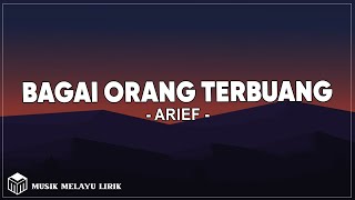 Download lagu Arief - Bagai Orang Terbuang (Lirik Lagu) mp3 Download lagu Arief - Bagai Orang Terbuang (Lirik Lagu) mp3