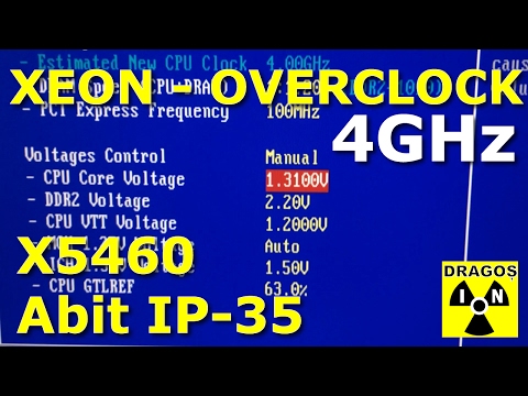 Xeon Overclock 4GHz - Modded X5460 on Abit IP-35 (LGA771 CPU on LGA775 MB)
