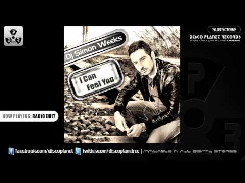 Dj Simon Weeks - I Can Feel You