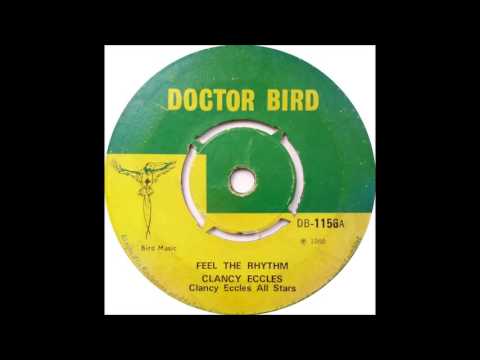 Clancy Eccles - Feel The Rhythm