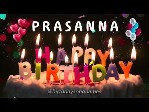Happy Birthday Prasanna - Happy Birthday To You Song