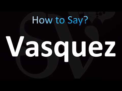 How to Pronounce Vasquez (CORRECTLY!)