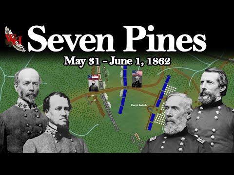 Battle of Fair Oaks: Battle of Seven Pines