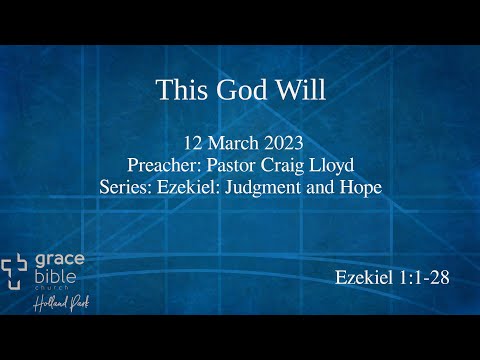 This God Will | Ezekiel 1:1-28 | 12 March, 2023
