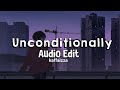 Katy Perry - Unconditionally [Audio Edit]
