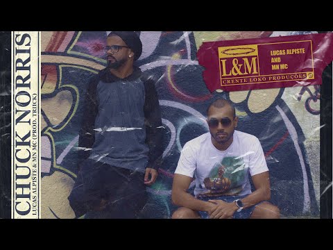 Lucas Alpiste & MN MC - CHUCK NORRIS