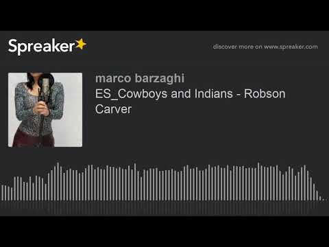 ES_Cowboys and Indians - Robson Carver