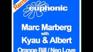 Marc Marberg with Kyau & Albert - Neo Love (Original Mix)