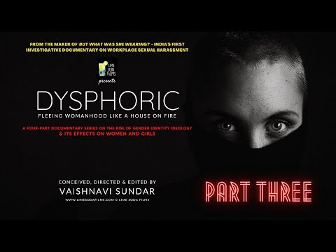 Dysphoric: Vierdelige documentaire over genderideologie — Deel 3