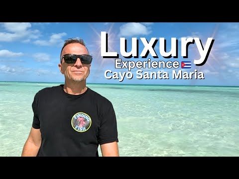 LUXURY EXPERIENCE at Playa Cayo Santa Maria Cuba WORTH IT...