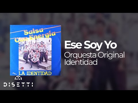 Orquesta La Identidad - Ese Soy Yo (Audio Oficial)