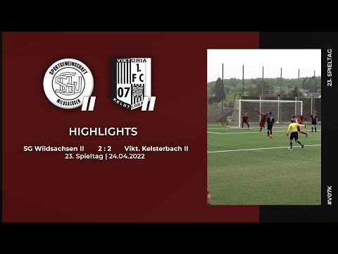 SG Wildsachsen II - Viktoria Kelsterbach II | 23. Spieltag | Highlights | 24.04.2022