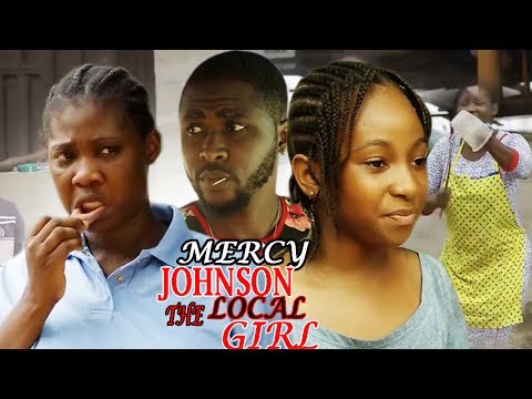 Mercy Johnson The Local Girl  Season 1 - 2017 Latest  Nigerian Nollywood Movie