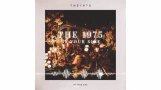 THE 1975 - By Your Side
