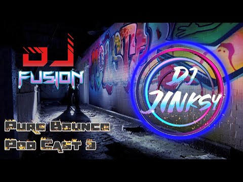 Bounce Every Friiday Mix / Fusion & Jinksy Pod Cast 3 - Bounce / Gbx / Donk/ Party / Club / Dance