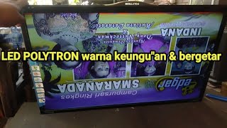 Download lagu Led Polytron gambar ungu bergetar mp3