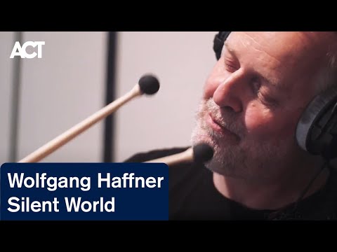 Wolfgang Haffner: Silent World (Official EPK)