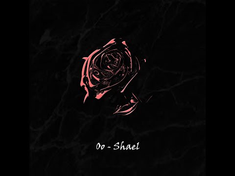 Oo - Shael (Official Lyric Video)