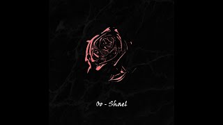 Oo - Shael (Official Lyric Video)