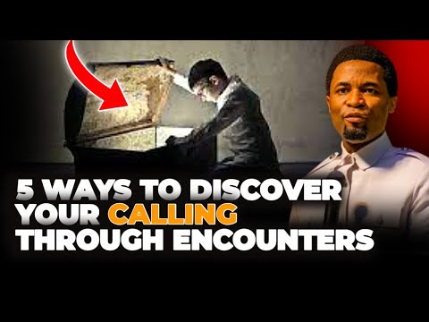 5 Ways To Discover Your Calling Through Encounters - Apostle Michael Orokpo.