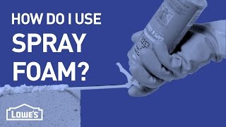 How Do I Use Spray Foam | DIY Basics