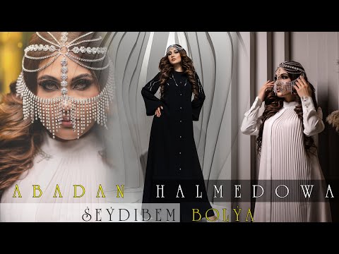 ABADAN HALMEDOWA - ŞEÝDIBEM BOLÝA (Official Video 2024)