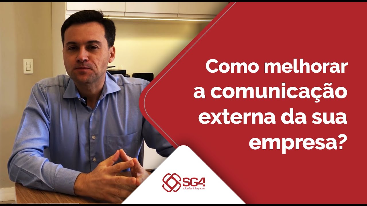 Como melhorar a comunicação externa na sua empresa [SG4]