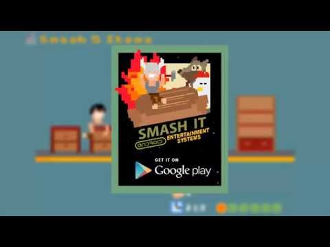 Smash It Video