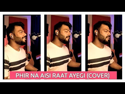Raenit Singh Sings "Phir Na Aisi Raat Ayegi" | Full Cover | SING ALONG