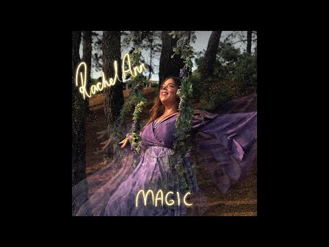 Rachel Ann - Magic [Official Music Video]
