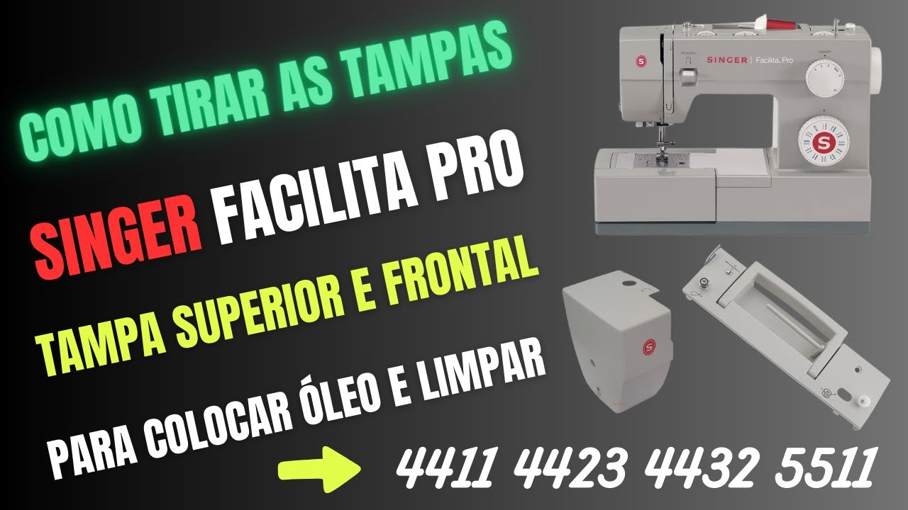 Tirar a Tampas Da Máquina Singer Facilita Pro 4411 4423 4432 5511 5523!