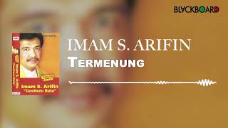 Download lagu Imam S Arifin - Termenung mp3 Download lagu Imam S Arifin - Termenung mp3