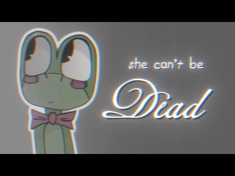 She Can’t Be Dead // TADC Angst Animatic