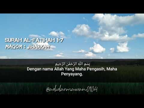 Q.S Al-Fatihah 1-7 | MAQOM JIHARKAH