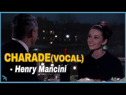 Henry Mancini - Charade(Vocal) 1963