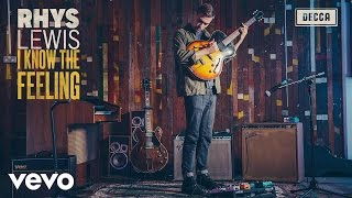 Rhys Lewis - I Know The Feeling video