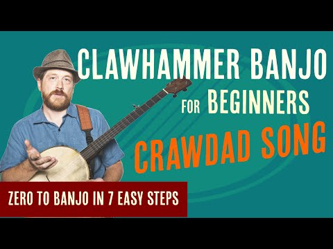 Beginner Clawhammer Banjo Crash Course - Crawdad Song